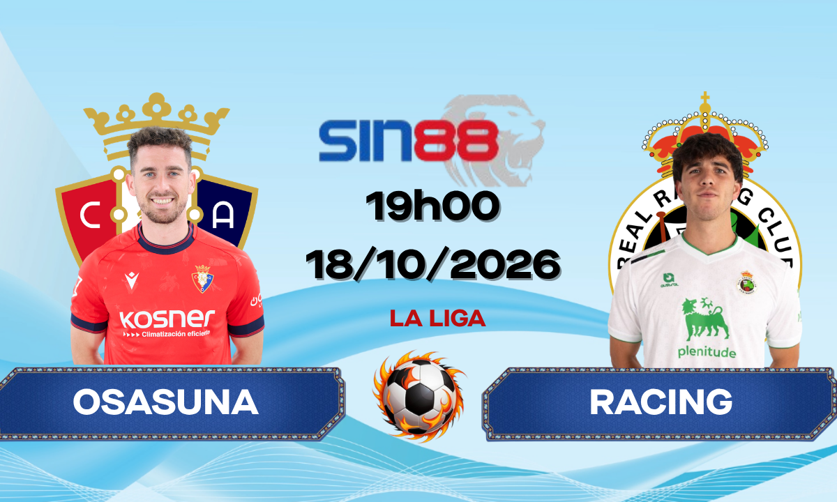 Soi kèo bóng đá Osasuna - Racing Santander 19h00 ngày 18/10/2026 - La Liga