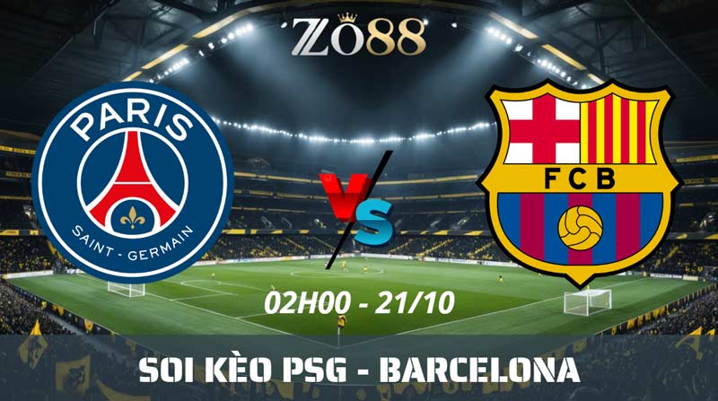 Soi kèo nhà cái PSG - Barcelona 21/10/2026 02h00 Champions League