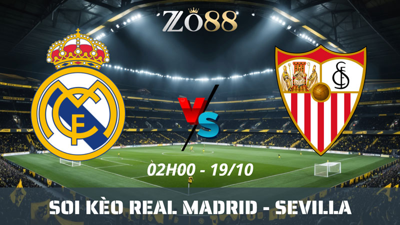 Soi kèo nhà cái Real Madrid - Sevilla 19/10/2026 02h00 La Liga