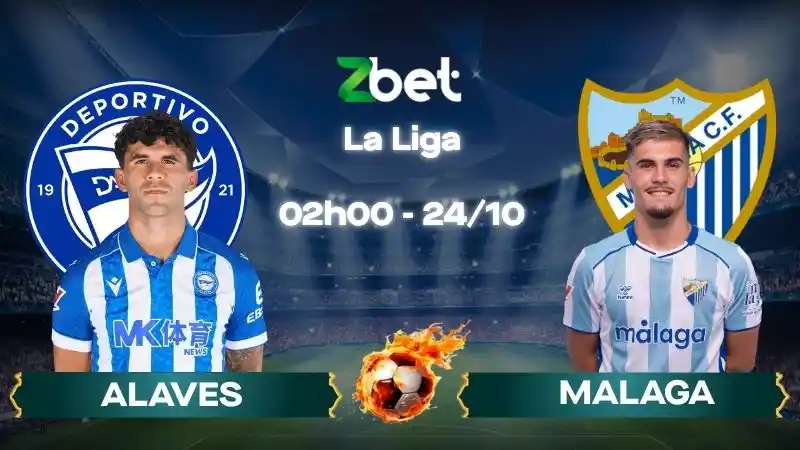 Nhận định soi kèo Alaves vs Malaga - 02h00 24/10/2026 - La Liga