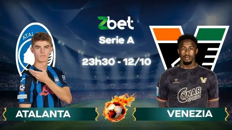 Nhận định soi kèo Atalanta vs Venezia - 23h30 12/10/2026 - Serie A