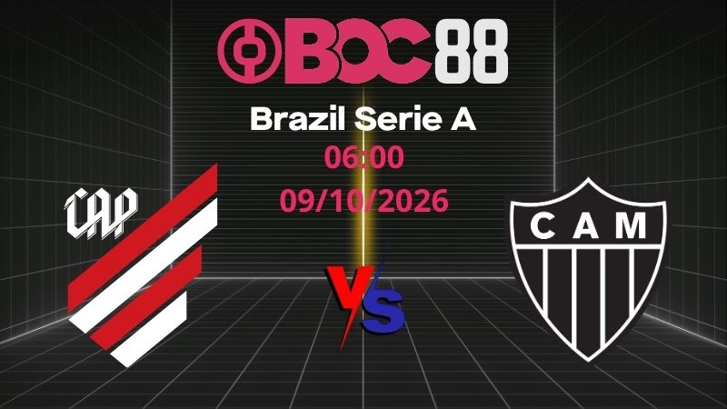 Soi Kèo Athletico vs Atletico Mineiro | 06:00 09/10/2026 - Brazil Serie A