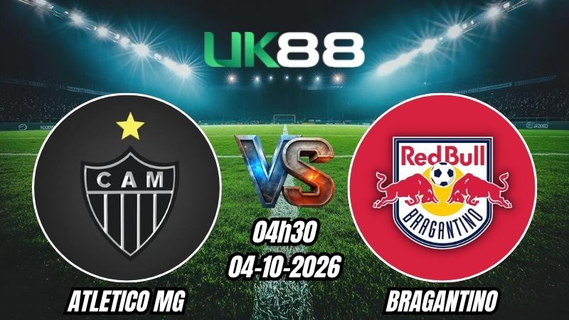 Soi kèo Atletico MG vs Bragantino | 04h30 - 04/10/2026 | Serie A Brazil