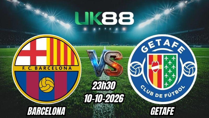 Soi kèo Barcelona vs Getafe | 23h30 - 10/10/2026 | La Liga
