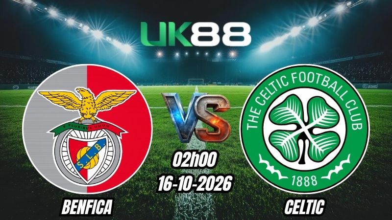 Soi kèo Benfica vs Celtic | 02h00 - 16/10/2026 | Europa League