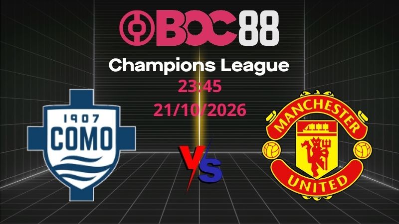 Lịch sử đối đầu Como vs Man United