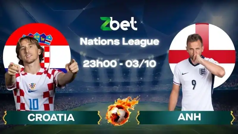 Nhận định soi kèo Croatia vs Anh - 23h00 03/10/2026 - Nations League