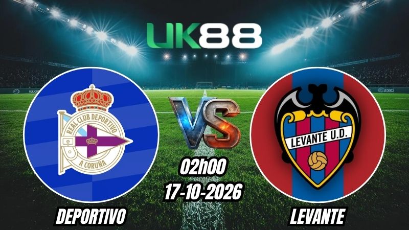 Soi kèo Deportivo vs Levante | 02h00 - 17/10/2026 | La Liga