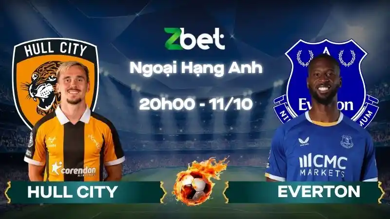 Nhận định soi kèo Hull City vs Everton - 20h00 11/10/2026 - Ngoại Hạng Anh