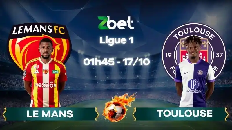 Nhận định soi kèo Le Mans vs Toulouse - 01h45 17/10/2026 - Ligue 1