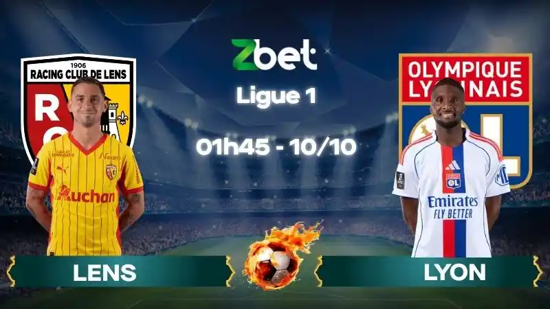 Nhận định soi kèo Lens vs Lyon - 01h45 10/10/2026 - Ligue 1