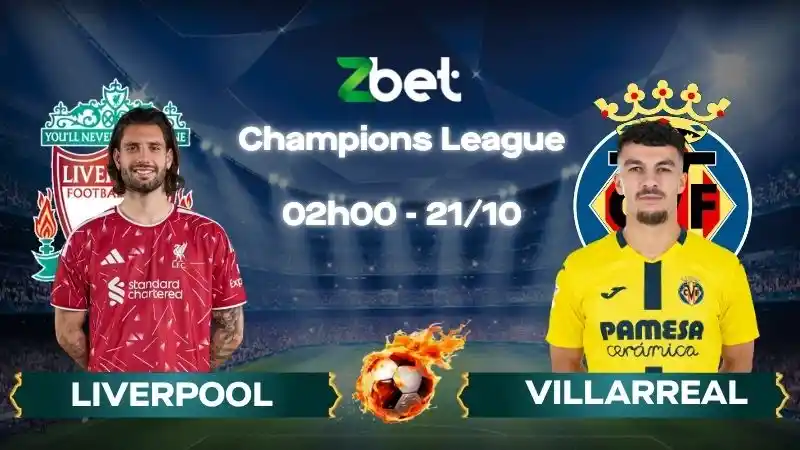 Nhận định soi kèo Liverpool vs Villarreal - 02h00 21/10/2026 - Champions League
