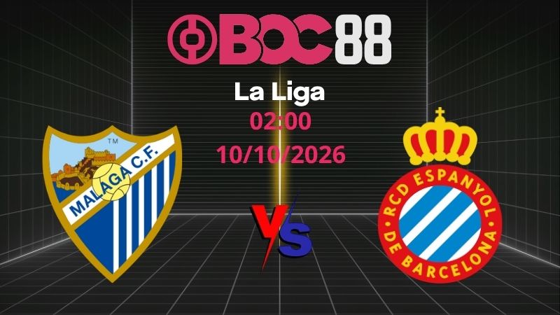 Soi Kèo Malaga vs Espanyol | 02:00 10/10/2026 - La Liga