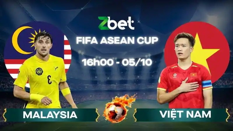 Nhận định soi kèo Malaysia vs Việt Nam - 16h00 05/10/2026 - FIFA ASEAN CUP