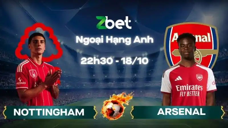 Nhận định soi kèo Nottingham vs Arsenal - 22h30 18/10/2026 - Ngoại Hạng Anh