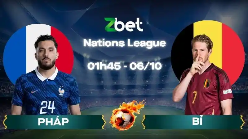 Nhận định soi kèo Pháp vs Bỉ - 01h45 06/10/2026 - Nations League