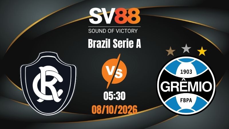 Soi Kèo Remo vs Gremio 05:30 08/10/2026 | Brazil Serie A