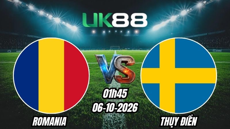 Soi kèo Romania vs Thụy Điển | 01h45 - 06/10/2026 | Nations League
