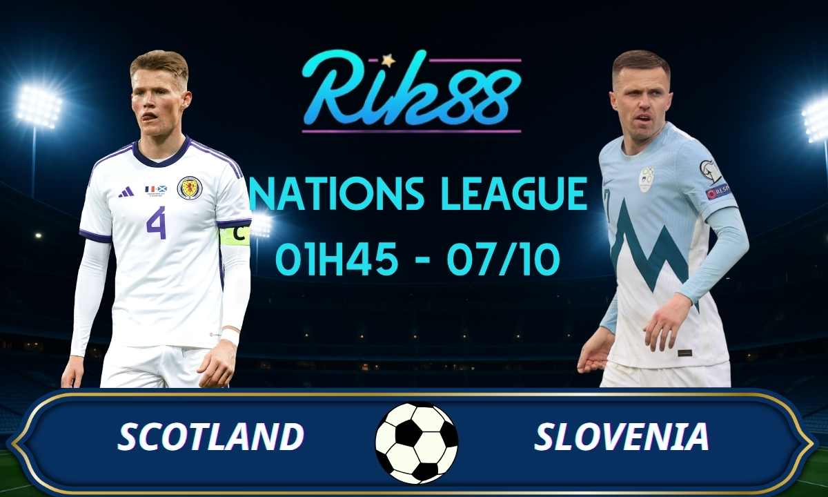 Soi kèo Scotland vs Slovenia - 01h45 ngày 07/10/2026 - Nations League