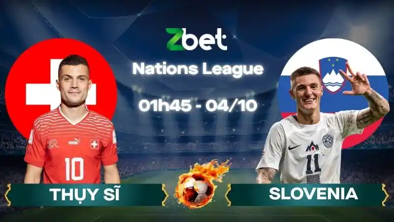 Nhận định soi kèo Thụy Sĩ vs Slovenia - 01h45 04/10/2026 - Nations League