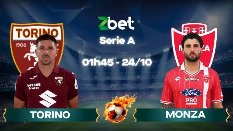 Nhận định soi kèo Torino vs Monza - 01h45 24/10/2026 - Serie A