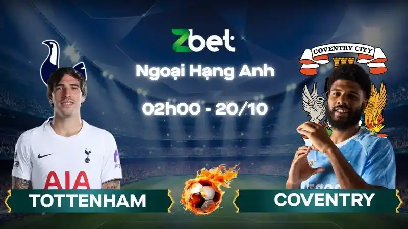 Nhận định soi kèo Tottenham vs Coventry - 02h00 20/10/2026 - Ngoại Hạng Anh