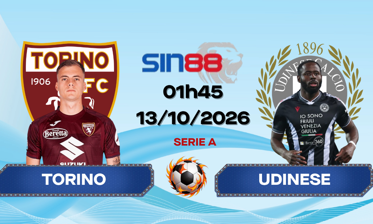 Soi kèo bóng đá Torino - Udinese 01h45 ngày 13/10/2026 - Serie A