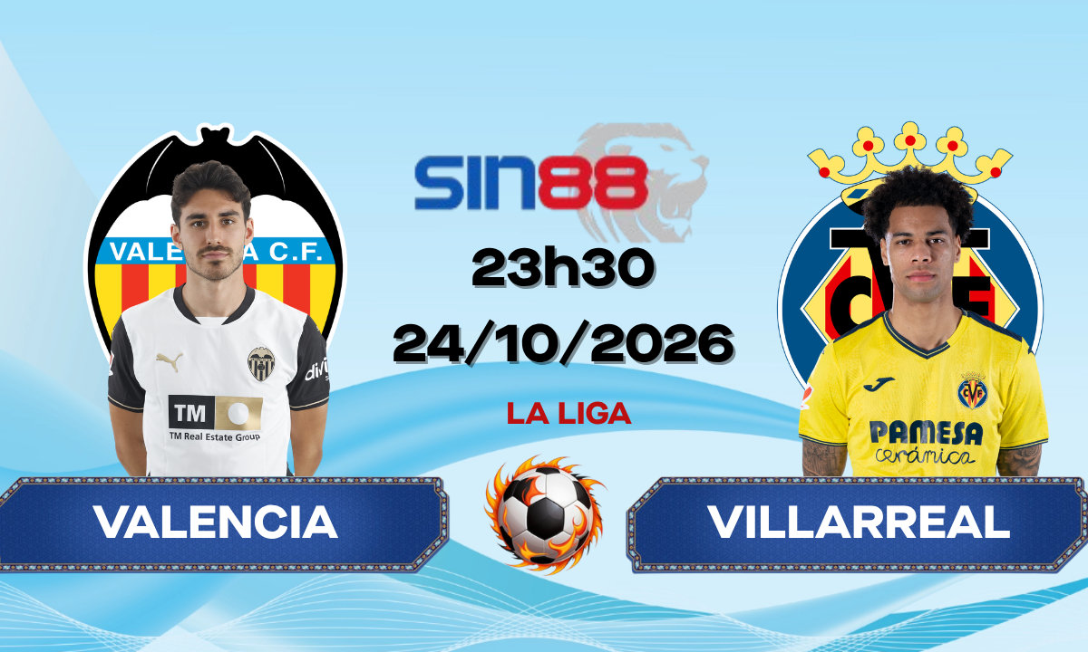 Soi kèo bóng đá Valencia - Villarreal 23h30 ngày 24/10/2026 - La Liga